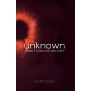 Unknown What If God's Not Like That?, Paperback