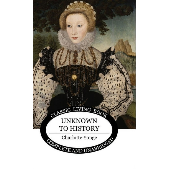 Unknown to History, (Hardcover)