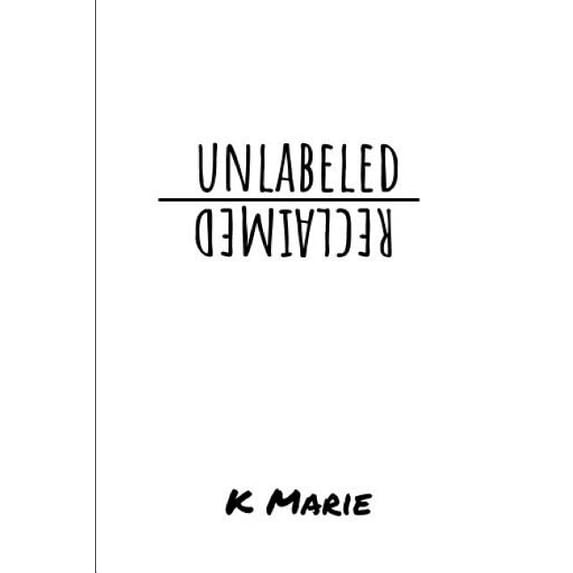 Unlabeled/Reclaimed, (Paperback)