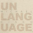 thumbnail image 1 of Pre-Owned Unlanguage (Paperback) by Michael Cisco, 1 of 1