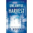 thumbnail image 1 of Pre-Owned Unlawful Harvest (A Kenzie Kirsch Medical Thriller) Paperback, 1 of 1