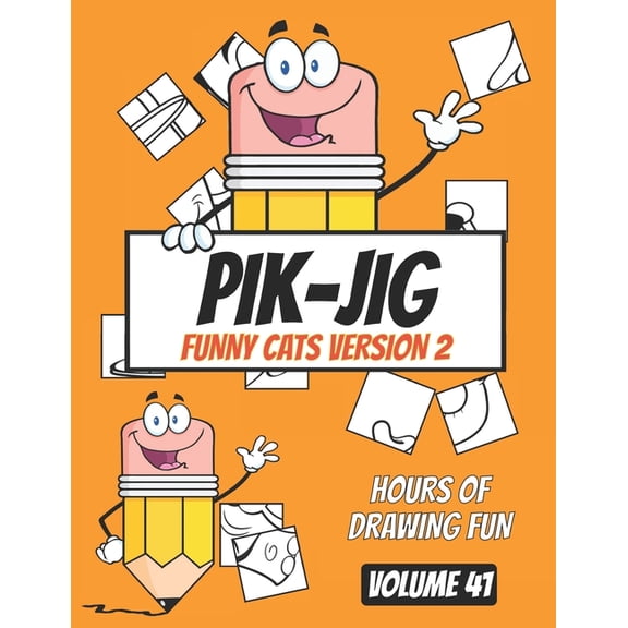 Unleash Your Creative Spark with PIK-JIG: The Ultimate Pen and Ink Drawing Gift for Teens - Funny Cats Edition: Elevate , (Paperback)
