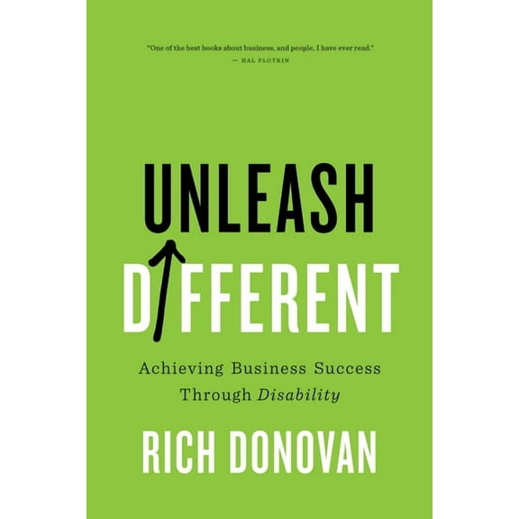 Unleash Different : Achieving Business Success Through Disability (Hardcover)