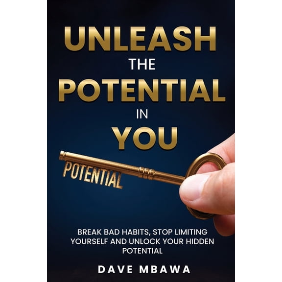 Unleash The Potential In You, (Paperback)