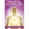 thumbnail image 1 of Unleash Your Authentic Self!: Your Inner Truth Sets You Free, (Paperback), 1 of 1