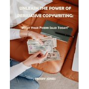 Unleash the Power of Persuasive Copywriting Boost Your Fiverr Sales Today! Paperback