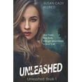 thumbnail image 1 of Unleashed Unleashed: A Teen Spy Thriller, Book 1, (Paperback), 1 of 1