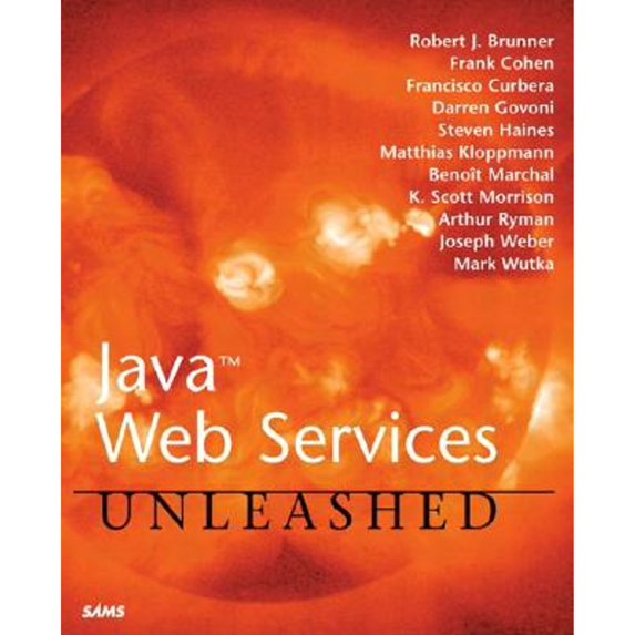 Pre-Owned Java Web Services Unleashed (Paperback) 067232363X 9780672323638