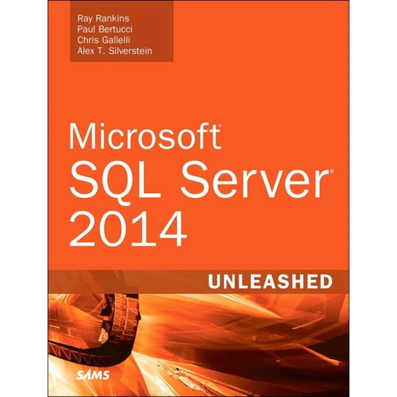 Pre-Owned Unleashed: Microsoft SQL Server 2014 Unleashed (Paperback)
