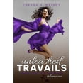 thumbnail image 1 of Unleashed Travails: From Pain to Purpose, (Paperback), 1 of 1