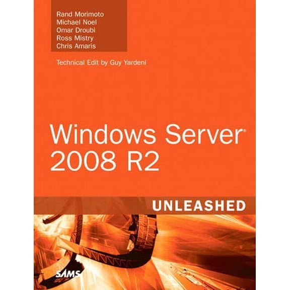 Pre-Owned Windows Server 2008 R2 Unleashed (Hardcover) 067233092X 9780672330926