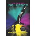 thumbnail image 1 of Unleashing Influence: The Secret to Standing Apart on Social Media As a Professional (Paperback) by Angela Mulrooney, 1 of 1