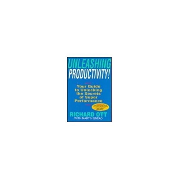 Pre-Owned Unleashing Productivity (Hardcover) 1556239319 9781556239311
