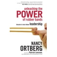 thumbnail image 1 of Unleashing the Power of Rubber Bands : Lessons in Non-Linear Leadership (Hardcover), 1 of 2