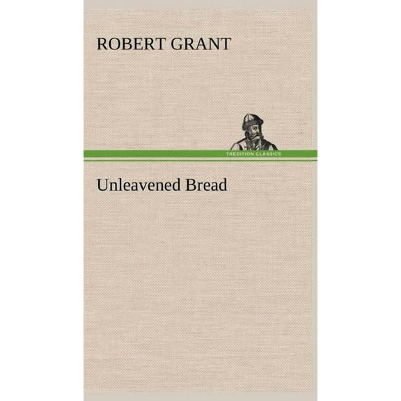 Unleavened Bread (Hardcover)