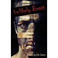 thumbnail image 1 of Pre-Owned Unlikely Beast: A Novel by John Lavrinc Paperback, 1 of 1