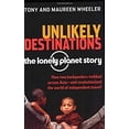 thumbnail image 1 of Pre-Owned Unlikely Destinations: The Lonely Planet Story (Paperback) 0794605230 9780794605230, 1 of 1
