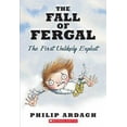 thumbnail image 1 of Pre-Owned The Fall of Fergal: the First Unlikely Exploit or Not So Dingly in the Dell (Unlikely Exploits Trilogy) Paperback, 1 of 1