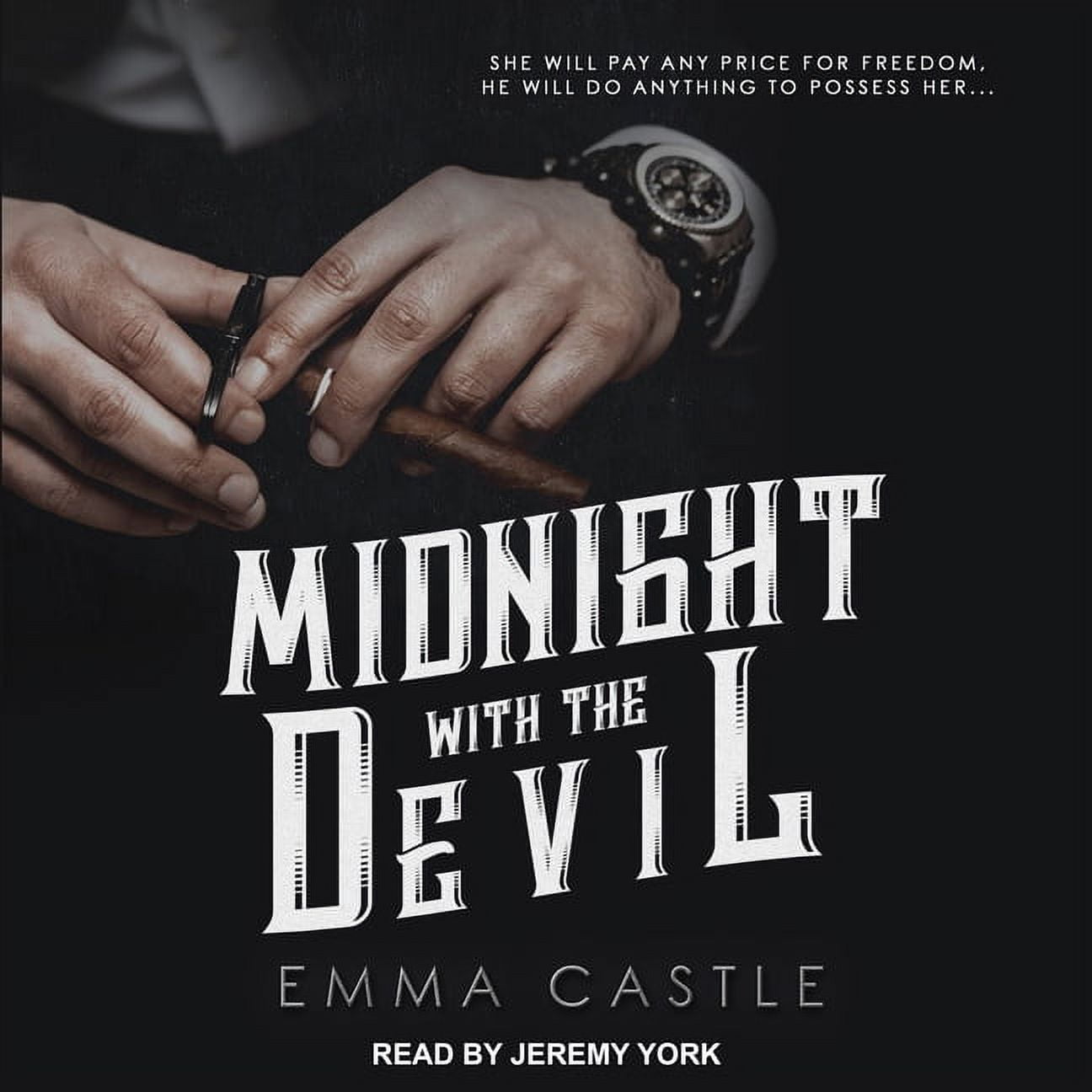 Unlikely Heroes: Midnight with the Devil: A Dark Romance #1 (Audiobook)