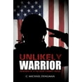 thumbnail image 1 of Unlikely Warrior, (Hardcover), 1 of 1