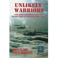 thumbnail image 1 of Unlikely Warriors: The Army Security Agency's Secret War in Vietnam 1961-1973, (Paperback), 1 of 1