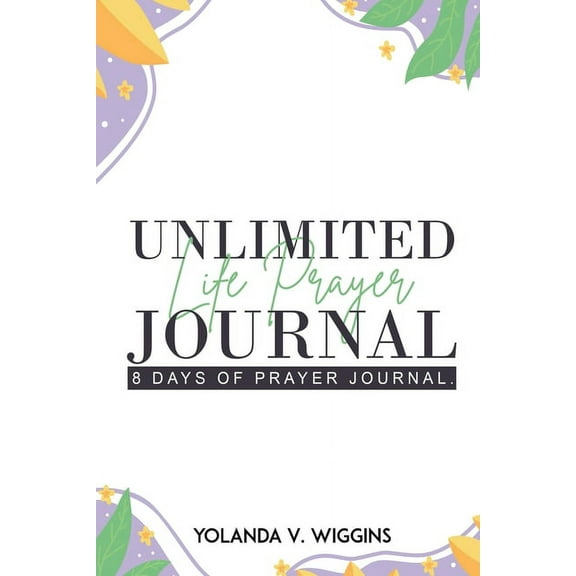 Unlimited Life Prayer Journey, (Paperback)
