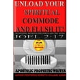 thumbnail image 1 of Unload Your Spiritual Commode and Flush It! by Weeping Between the Porch and the Altar, (Paperback), 1 of 1