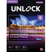 Unlock Unlock Level 5 Listening, Speaking and Critical Thinking Students Book with Digital Pack, Paperback