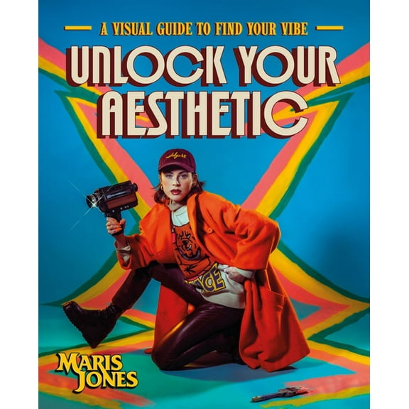 Unlock Your Aesthetic: A Visual Guide to Find Your Vibe, (Hardcover)