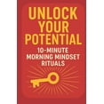 thumbnail image 1 of The Daily Reset Unlock Your Potential: 10-Minute Morning Mindset Rituals: A Simple Daily Routine to Boost Focus, Build Confidence, and S, (Paperback), 1 of 5