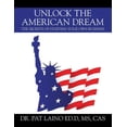 thumbnail image 1 of Unlock the American Dream: The Secrets of Starting Your Own Business, (Paperback), 1 of 1