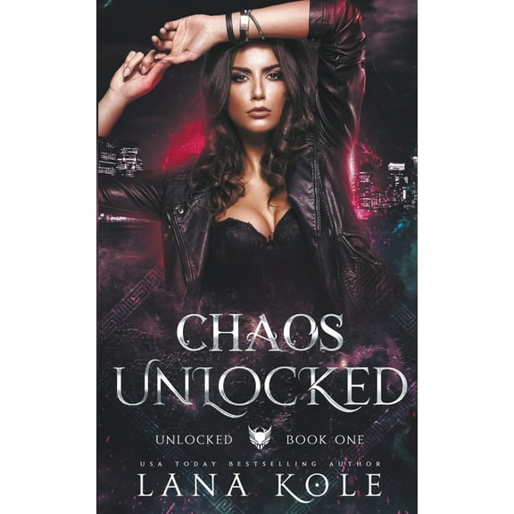 Unlocked Chaos Unlocked, Book 1, (Paperback)