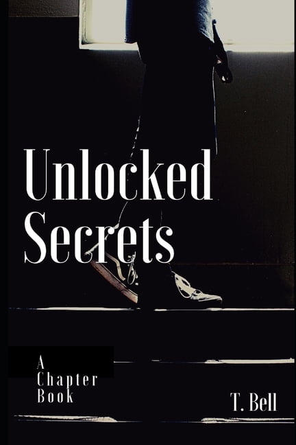 Unlocked Secrets: Finding Forgiveness (Paperback)