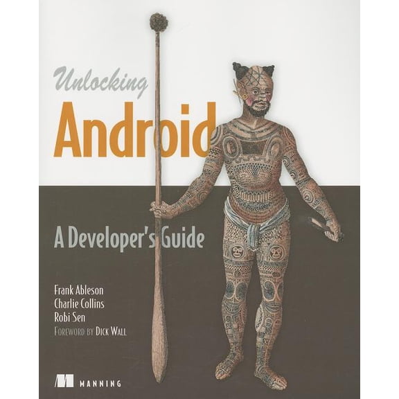 Unlocking Android (Edition 1) (Paperback)
