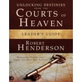 thumbnail image 1 of Unlocking Destinies From the Courts of Heaven Leader's Guide: Dissolving Curses That Delay and Deny Our Futures (Paperback), 1 of 1