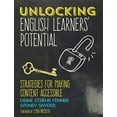 thumbnail image 1 of Pre-Owned Unlocking English Learners Potential: Strategies for Making Content Accessible (Paperback) by Diane Staehr Fenner, Sydney Cail Snyder, 1 of 1