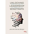 thumbnail image 1 of Unlocking Leadership Mindtraps: How to Thrive in Complexity, (Paperback), 1 of 2