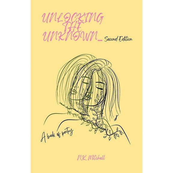 Unlocking The Unknown: Second Edition (Paperback)