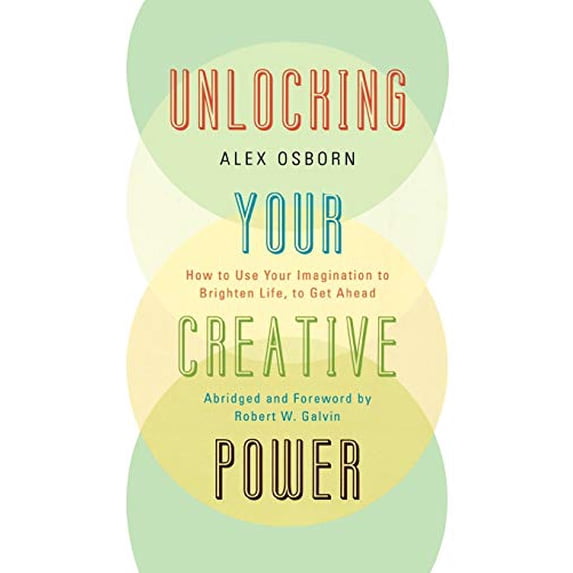 Pre-Owned Unlocking Your Creative Power: How to Use Your Imagination to Brighten Life, to Get Ahead Paperback