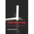 thumbnail image 1 of Unlocking Your Full Potential: A Guide to Self-Discovery and Personal Development (Paperback), 1 of 1
