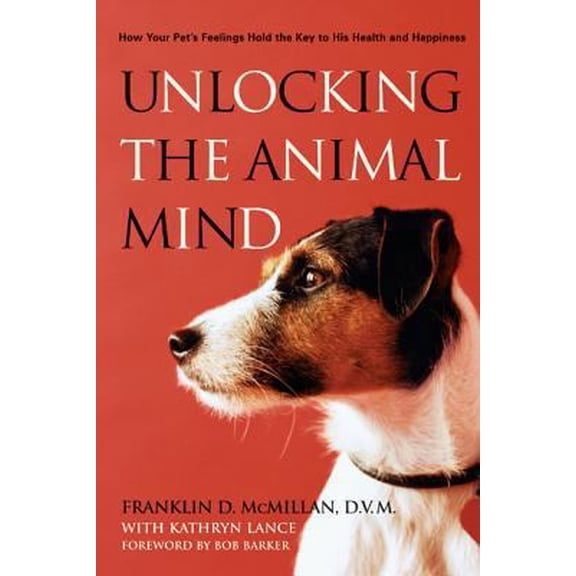 Pre-Owned Unlocking the Animal Mind (Paperback) 1579548806 9781579548803
