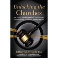 thumbnail image 1 of Unlocking the Churches: The Legal Victory Against California's Pandemic-Era Religious Discrimination, (Paperback), 1 of 1