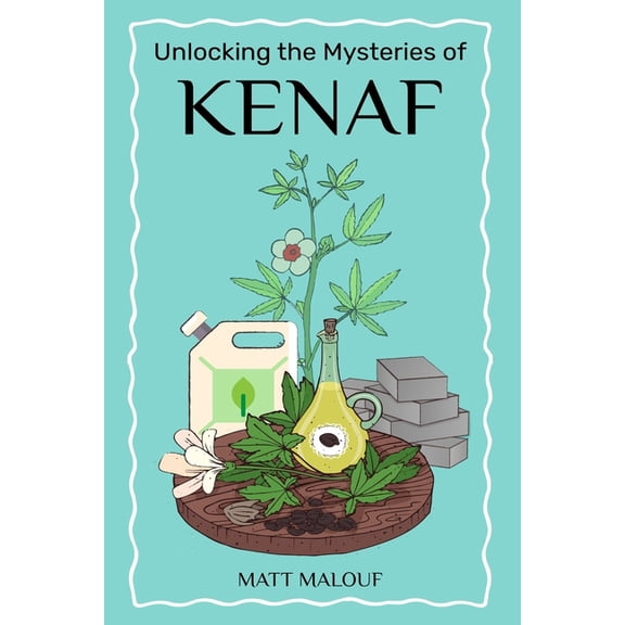 Unlocking the Mysteries of Kenaf, (Paperback)