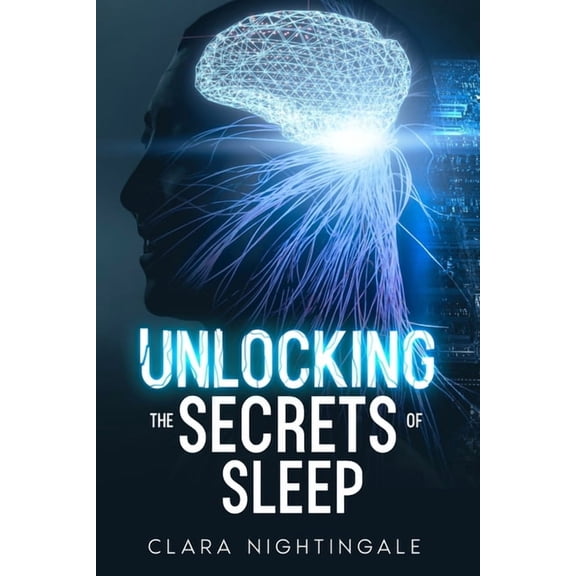 Unlocking the Secrets of Sleep, (Paperback)