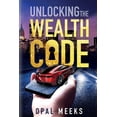thumbnail image 1 of Unlocking the Wealth Code (Paperback), 1 of 1