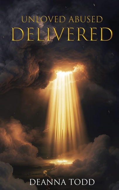Unloved Abused Delivered, (Hardcover)