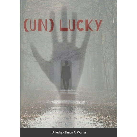 Unlucky, (Paperback)