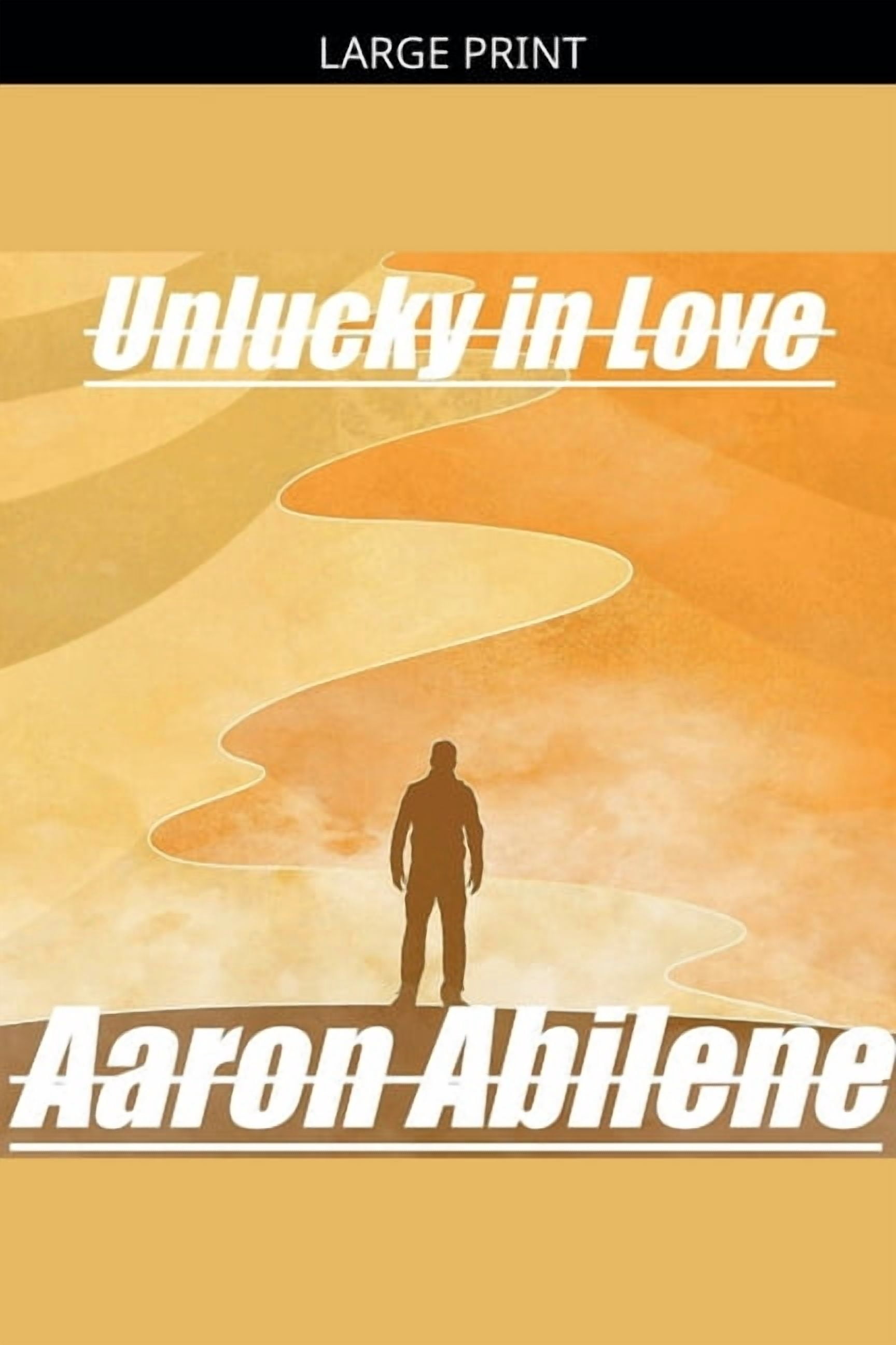 Unlucky in Love, (Paperback)