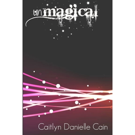 Unmagical, (Paperback)