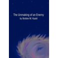 thumbnail image 1 of The Unmaking of an Enemy (Hardcover), 1 of 1